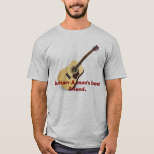 Guitar: A man's best friend. T-Shirt