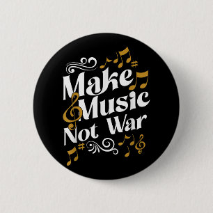 Guitar And Drummer Jazz Band Make Music Not War  2 Inch Round Button