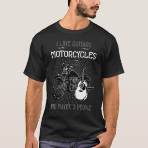 Guitar And Motorcycle Biker Motorcycling bikers Mu T-Shirt