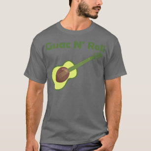 Guitar Avocado Rock N Roll Funny Guitars From Avoc T-Shirt