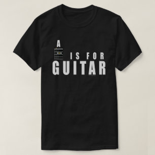 Guitar Chord A Is For Guitar T-Shirt