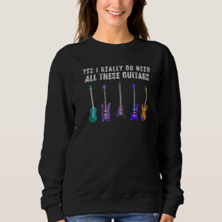 Guitar For Men Women Guitarist Guitar 1 Sweatshirt