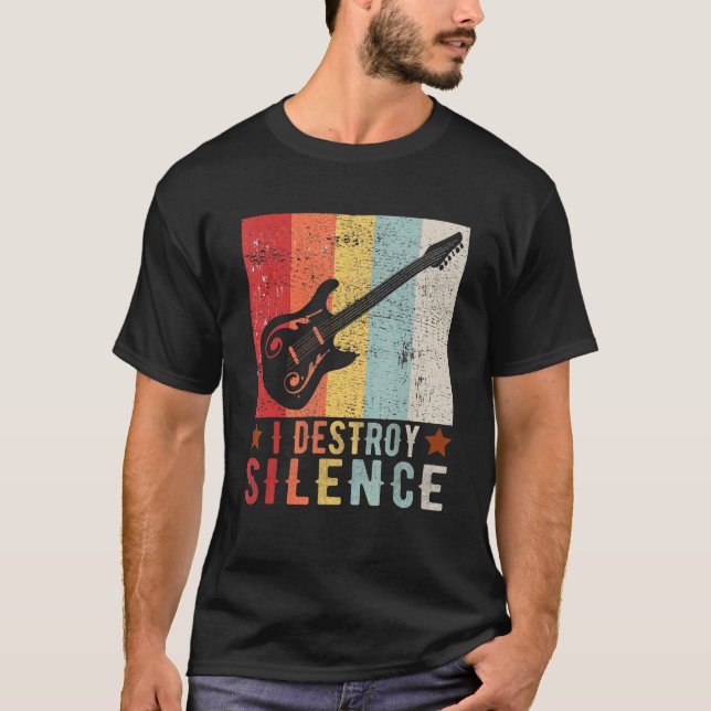 Guitar Instrument I Destroy Silence white 1 T-Shirt (Front)
