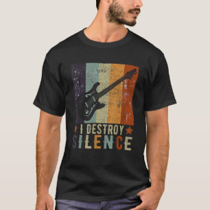 Guitar Instrument I Destroy Silence white T-Shirt
