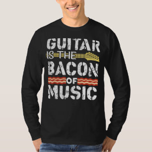 Guitar Is The Bacon Of Music Orchestra T-Shirt