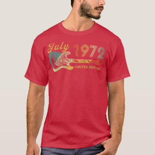 Guitar Lover 50 Year Old Gifts July 1972 Limited E T-Shirt