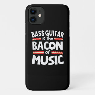 Guitar Lover   Bass Guitar Is Bacon Of Music Funny iPhone 11 Case