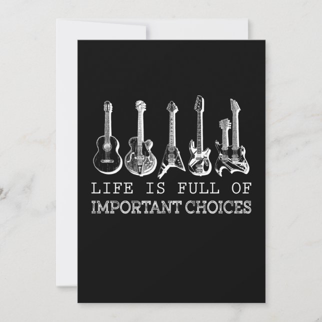Guitar Lover | Life Is Full Of Important Choices Holiday Card (Front)