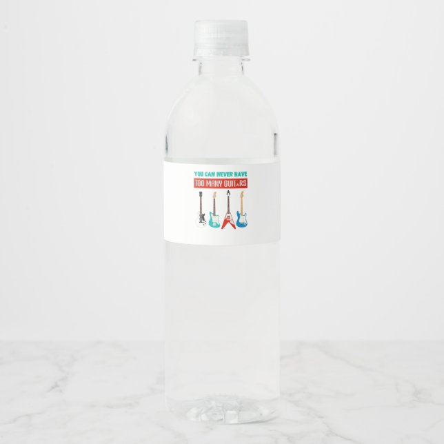 Guitar Lover | You Can Never Have To Many Guitar Water Bottle Label (Front)