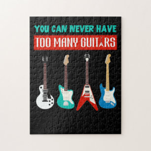 Guitar Lover You Can Never Have Too Many Guitar Jigsaw Puzzle