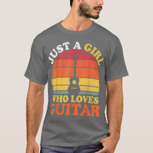Guitar Music Lover Vintage Just A Girl Who Loves G T-Shirt