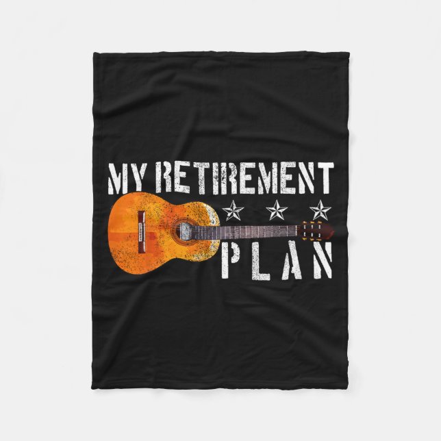 Guitar Retirement Plan - Funny Gift For Retired Gu Fleece Blanket (Front)