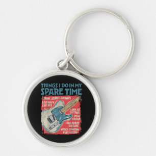 Guitar Things I Do In My Spare Time Funny Electric Keychain