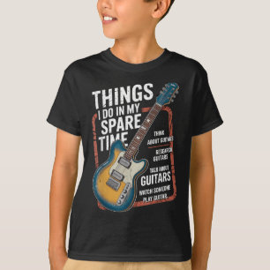 Guitar Things I Do In My Spare Time Funny Guitaris T-Shirt