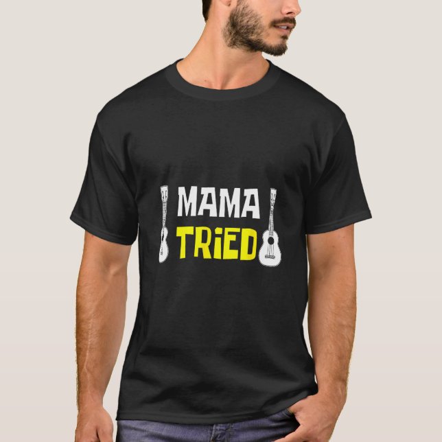 Guitarist and Mom T-Shirt (Front)
