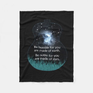 Guitarist Be Humble For You Are Made Of Earth Xmas Fleece Blanket