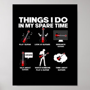 Guitarist Guitar Addicted Guitarist Music Birthday Poster