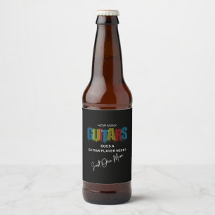 Guitarist How Many Guitars Does Birthday Beer Bottle Label