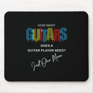 Guitarist How Many Guitars Does Birthday Mouse Pad