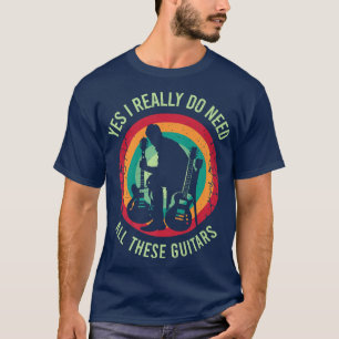 Guitarist Saying With A Funny Guitar Quote For Gui T-Shirt