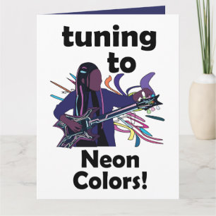Guitarist Tuning To Neon Colours Birthday Card