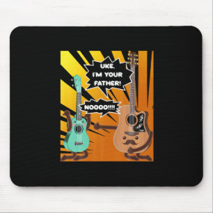 Guitarist Uke I Am Your Father Birthday Mouse Pad