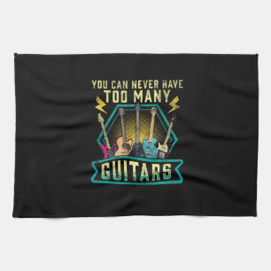 Guitarist You Can Never Have Too Many Guitars Xmas Kitchen Towel