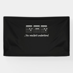 Guitarist You Would Not Understand Birthday Banner