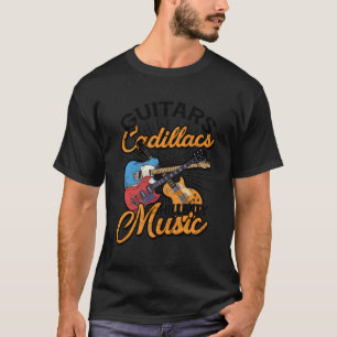 Guitars Cadillacs Hillbilly Music Lyrics And Songs T-Shirt