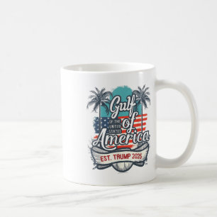 Gulf Coast Of America Funny Donald Trump 2025 Amer Coffee Mug