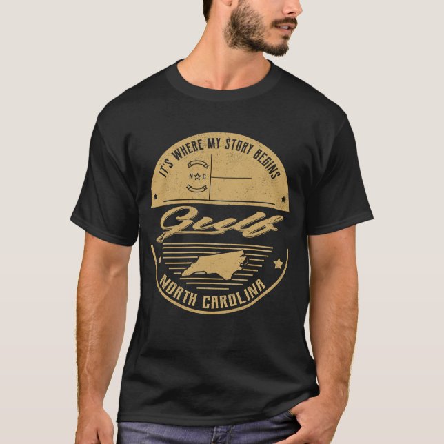 Gulf North carolina It's Where my story begins T-Shirt (Front)
