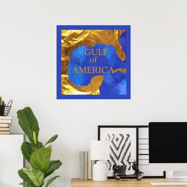 GULF OF AMERICA  POSTER (Home Office)
