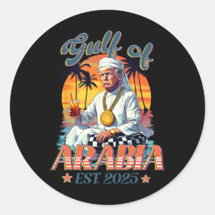 Gulf Of Arabia Est 2025 Funny Trump Vintage Arabia Classic Round Sticker