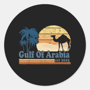 Gulf Of Arabia Est 2025 Trump Arabian Gulf Funny P Classic Round Sticker