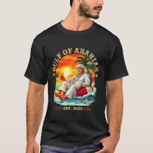Gulf Of Arabian Est 2025 Funny Trump Vintage Persi T-Shirt