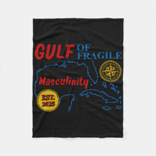 Gulf Of Fragile Masculinity Meme Patriarchy - Gulf Fleece Blanket
