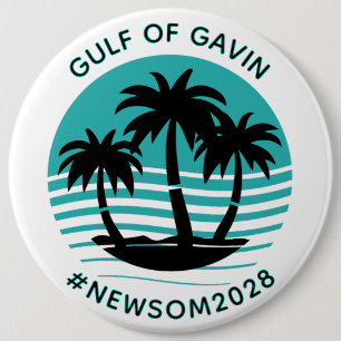 Gulf of Gavin   Funny Political Humour Large 6 Inch Round Button