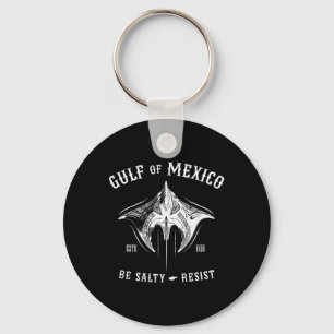 Gulf Of Mexico Be Salty And Resist Tribyl Manta Ra Keychain