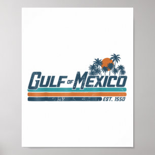 Gulf Of Mexico Est 1550 Retro Vintage Beach Poster