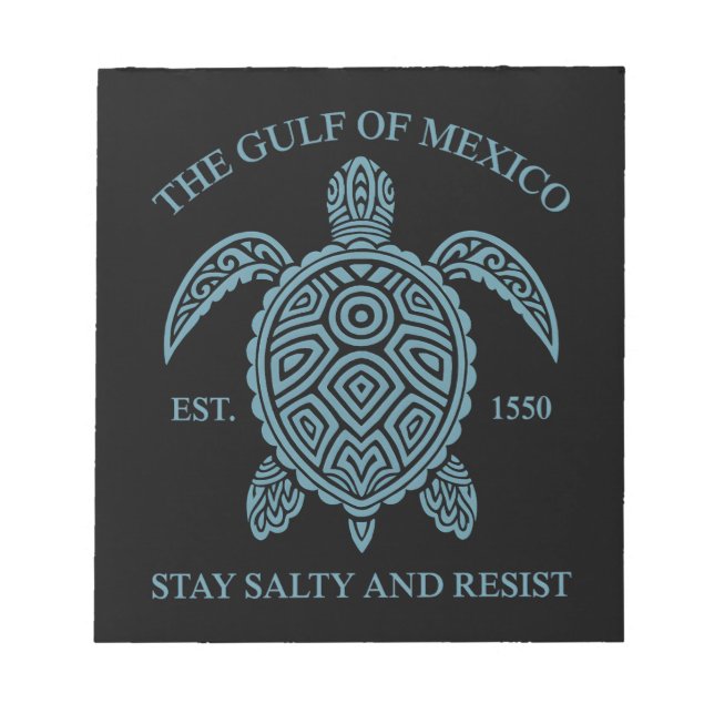 Gulf Of Mexico ESTD 1550 Stay Salty And Resist Notepad (Front)