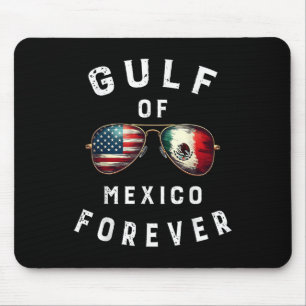 Gulf Of Mexico Forever President Trump Gulf Of Usa Mouse Pad