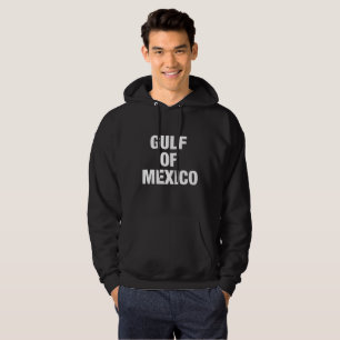 Gulf of Mexico hoodie