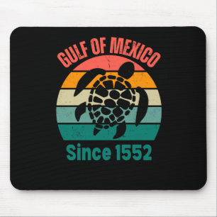 Gulf Of Mexico It Was And Will Be Forever 2025 Mouse Pad
