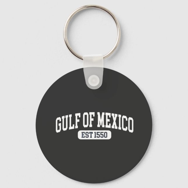 Gulf of Mexico Since 1550 America Humour Keychain (Front)