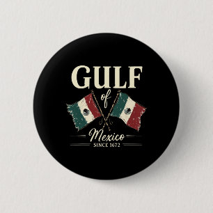 Gulf Of Mexico Since 1672 Retro Vintage T-shirt1.p 2 Inch Round Button