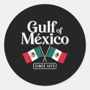 Gulf Of Mexico Since 1672 Trump 2025 Retro Vintage Classic Round Sticker