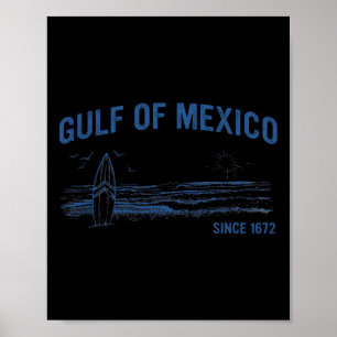 Gulf Of Mexico Since 1672 Vintage Beach Surfing Su Poster