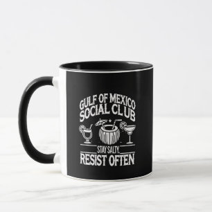 Gulf of Mexico Social Club Stay Salty Resist  Mug