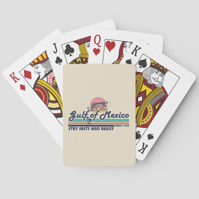 Gulf of Mexico stay salty and resist fishing Playing Cards (Back)