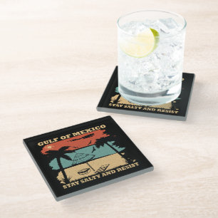 Gulf of Mexico stay salty resist resistance Glass Coaster